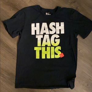 Nike graphic tee - Hash tag this
